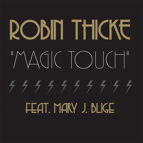 Magic touch robin thicje
